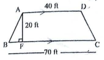 Trapezium ABCD where BC=70ft, AD=40ft, and height AF=20ft